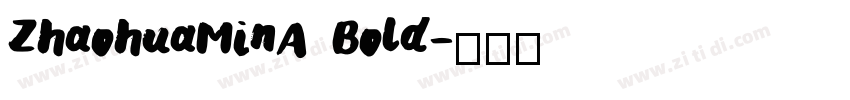 ZhaohuaMinA Bold字体转换